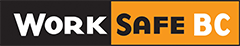 WorkSafe BC WorkSafe BC